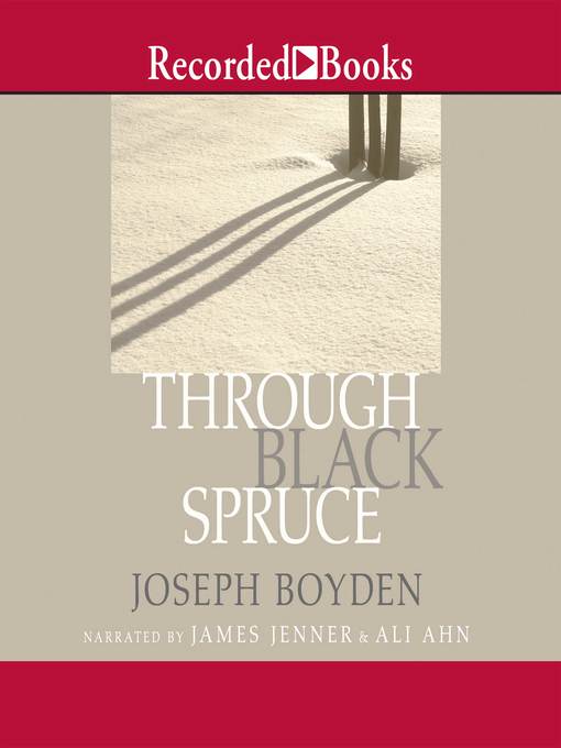 Cover image for Through Black Spruce 